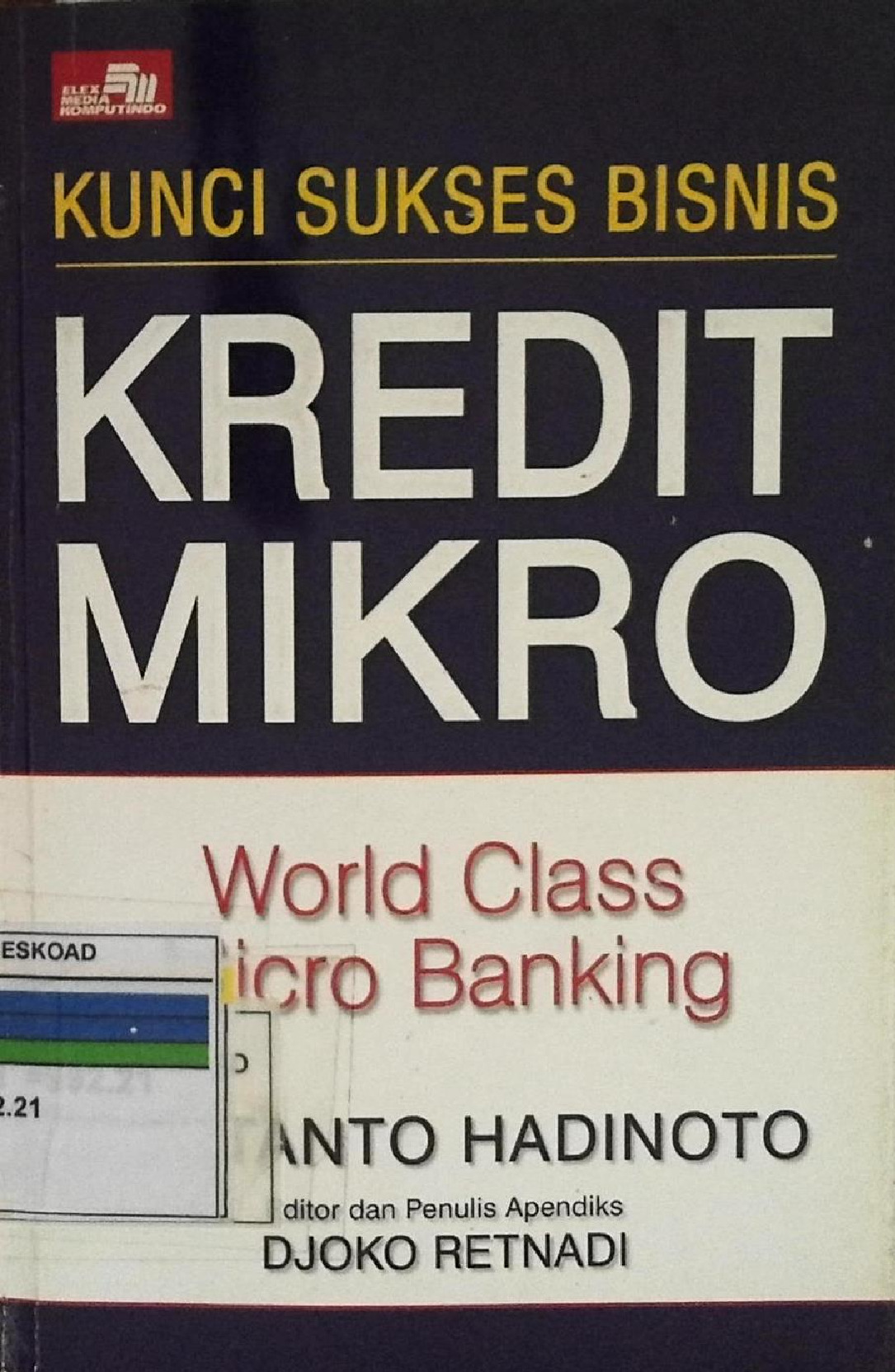 Kunci Sukses Bisnis Kredit Mikro